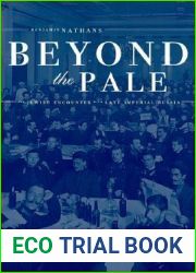 Beyond the Pale: The Jewish Encounter with Late Imperial Russia (Studies on the History of Society and Culture)