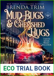 Mud Bugs and Cherished Hugs (Twisted Sisters Midlife Maelstrom #10)