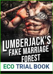 Lumberjack|s Fake Marriage Forest (Lumberjacks of Evergreen Valley, #4)