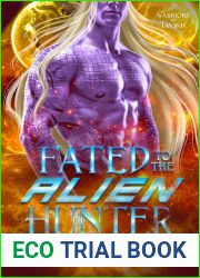Fated to the Alien Hunter (Warriors of Tavikh, #2)