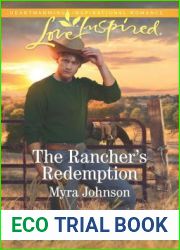 The Rancher|s Redemption (Love Inspired)