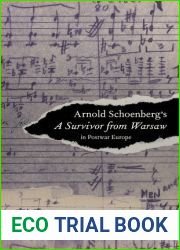 Arnold Schoenberg|s A Survivor from Warsaw in Postwar Europe (Volume 17) (California Studies in 20th-Century Music)