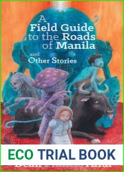 A Field Guide to the Roads of Manila and Other Stories