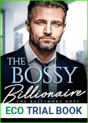 The Bossy Billionaire (The Baltimore Boys #5)