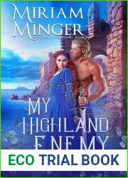 My Highland Enemy (Warriors of the Highlands Book 7): An Enemies to Lovers Historical Romance Novel