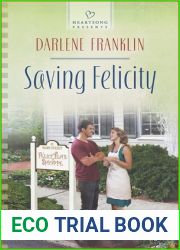 Saving Felicity (Heartsong Presents)