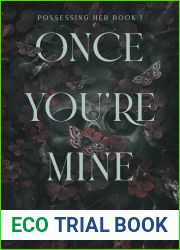 Once You|re Mine (Possessing Her, #1)