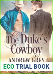 The Duke|s Cowboy (Cowboy Nobility #1)