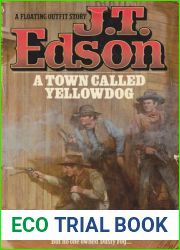 A Town Called Yellowdog (Floating Outfit, #23)