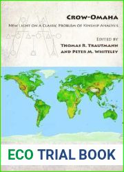Crow-Omaha: New Light on a Classic Problem of Kinship Analysis (Amerind Studies in Archaeology)
