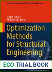 Optimization Methods for Structural Engineering (Engineering Optimization: Methods and Applications)