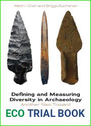 Defining and Measuring Diversity in Archaeology: Another Step Toward an Evolutionary Synthesis of Culture