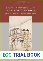 Death, Mourning And The Afterlife In Korea by Charlotte Horlyck (May 31,2014)