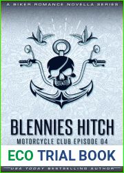 Blennies Hitch Motorcycle Club Episode 04 (Blennies Hitch MC Book 4)