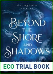 Beyond the Shore and Shadows