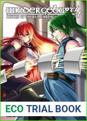 WIEDERGEBURT: Legend of the Reincarnated Warrior 4 (Wiedergeburt, #4)