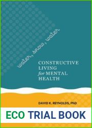 Water, Snow, Water: Constructive Living for Mental Health by David K. Reynolds (2013-07-31)