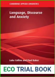 Language, Discourse and Anxiety (Cambridge Applied Linguistics)