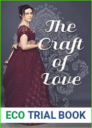 The Craft of Love