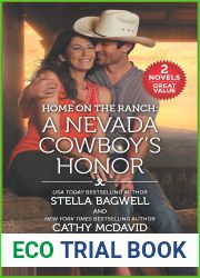 Home on the Ranch: A Nevada Cowboy|s Honor Her Rugged Rancher The Rancher|s Homecoming