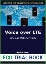 Voice Over Lte: EPS and IMS Networks