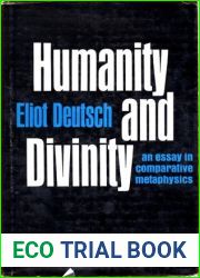 Humanity And Divinity; An Essay In Comparative Metaphysics