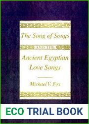 The Song of Songs and the Ancient Egyptian Love Songs