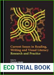 Current Issues in Reading, Writing and Visual Literacy: Research and Practice