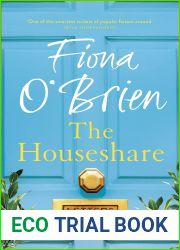 The Houseshare: Uplifting summer fiction about love, friendship and secrets between neighbours