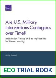 Are U.S. Military Interventions Contagious Over Time?: Intervention Timing and Its Implication for Force Planning