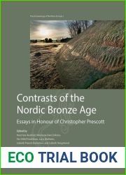 Contrasts of the Nordic Bronze Age