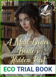 A Mail-Order Bride|s Hidden Past: A Historical Western Romance Novel