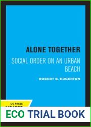 Alone Together: Social Order on an Urban Beach