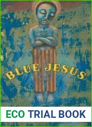 Blue Jesus: A Novel
