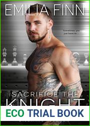 Sacrifice The Knight (Checkmate #6)