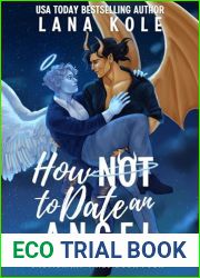 How Not to Date an Angel (Cautionary Tails Book 4)
