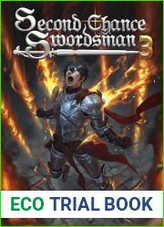Second Chance Swordsman 3 (A LitRPG Adventure)
