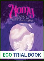 Nomy: The Story of a Little Girl, a Ghost Cat, and a Teleporting Dog