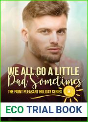 We All Go A Little Dad Sometimes (Point Pleasant Holiday Series Book 9)