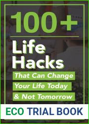 100+ Life Hacks That Can Change Your Life Today and Not Tomorrow : Tips for Life, Love, Work, Play, and Everything in Between (PQ Unleashed: Lists That Matter)