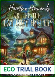 Hearts and Hazards: Writing the Gay Cozy Mystery