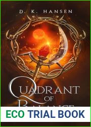 The Omen of Destruction: Quadrant of Balance, book 2: Legendary fantasy with an environmental twist