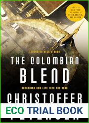 The Colombian Blend: Prehistoric Action and Adventure (Short Stories with a Big Bite Book 11)