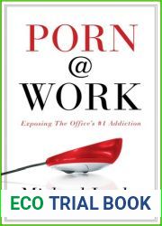 Porn @ Work: Exposing the Office|s #1 Addiction