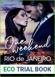 One Weekend in Rio de Janeiro: A Steamy Protector Romantic Suspense