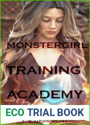 Monstergirl Training Academy: A Slice of Life LitRPG Harem Adventure