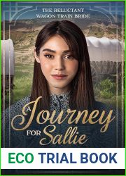 A Journey for Sallie (The Reluctant Wagon Train Bride #19)