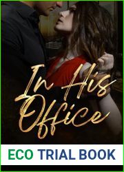 In His Office: A Billionaire Boss Romance