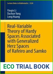 Real-Variable Theory of Hardy Spaces Associated with Generalized Herz Spaces of Rafeiro and Samko (Lecture Notes in Mathematics, 2320)
