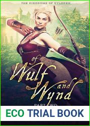 Of Wulf and Wynd, Part 2: The Bracelets of AElfwynn (The Kingdoms of Gyldren #3)